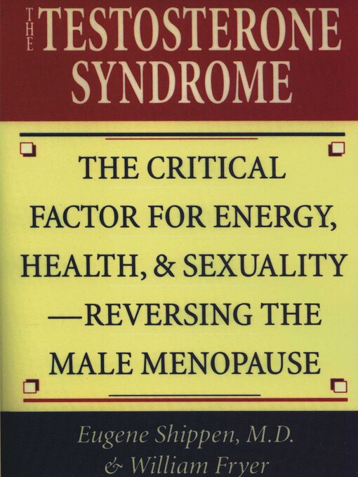 Title details for The Testosterone Syndrome by William Fryer - Available